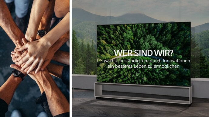 Links im Bild reichen sich mehrere Personen die Hand. Auf der rechten Seite steht ein Fernseher mit Wald im Hintergrund. Der Text liest "Wer sind wir? LG wächst beständig, um durch Innovationen ein besseres Leben zu ermöglichen".