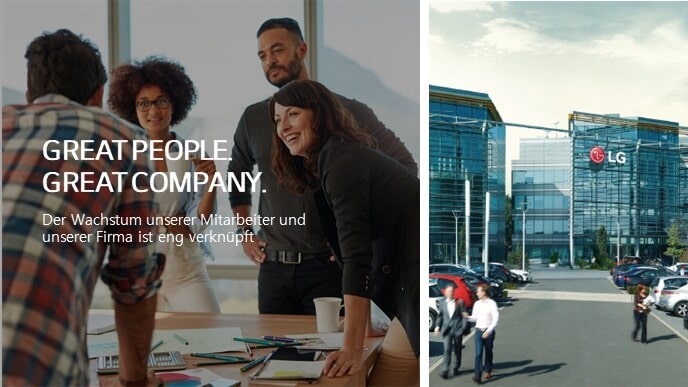 Links im Bild sind vier Personen um einen Tisch versammelt. Rechts im Bild das LG Electronic UK Bürogebäude. Der Text liest "Great People. Great Company. Der Wachstum unserer Mitarbeiter und unserer Firma ist eng verknüpft.