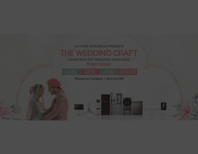 LG HOME APPLIANCES BRINGS WIDE RANGE OF HAND CRAFTED WEDDING PACKAGES