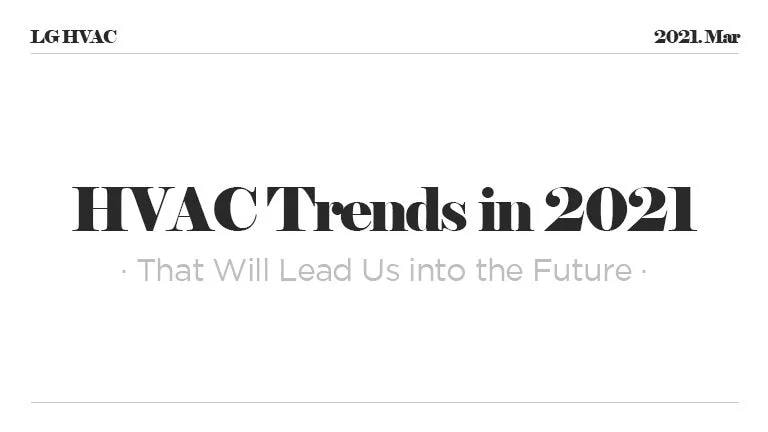 HVACblog-HVAC_Trends_in_2021-2021-thumbnail_image