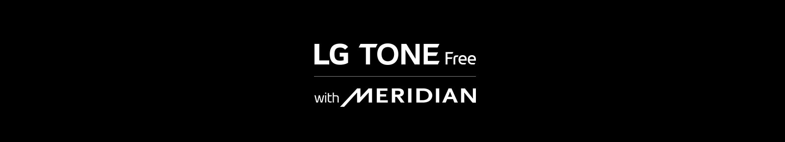 LG TONE Free(Logo), with MERIDIAN(Logo)